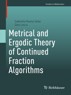cover image of Metrical and Ergodic Theory of Continued Fraction Algorithms